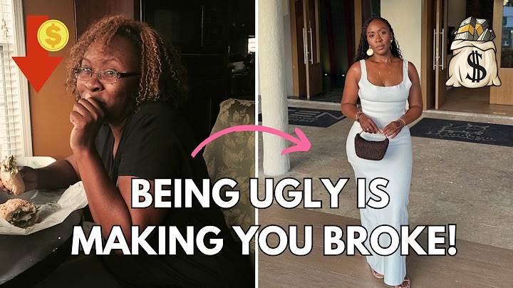 The Business of Looking Good: Being UGLY is making you BROKE! Beauty Pays! You’re Missing the Bag 💰