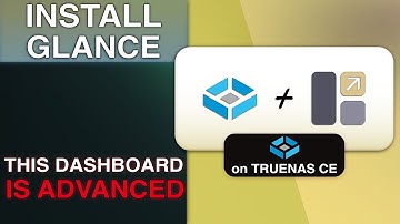 Installing Glance on TrueNAS Community Edition 2025