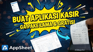 Cara Membuat Aplikasi Kasir (POS) dengan AppSheet | Tutorial Lengkap Tanpa Koding