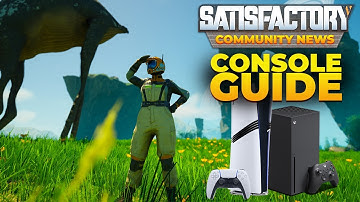 Watch this before playing Satisfactory on Console