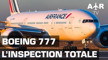 Grand Check-Up du Boeing 777 : une inspection totale rarement filmée – Documentaire Aviation- MDW
