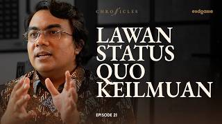 Ketimpangan: Di Sini Peran Kritik Ilmu - Rangga Kala Mahaswa | Chronicles #21
