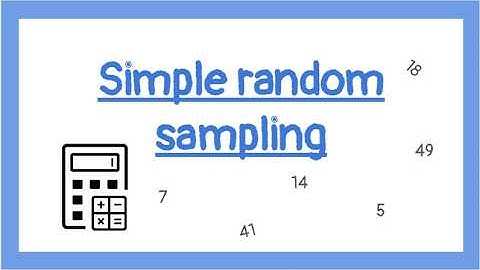Simple random sampling | GCSE Statistics