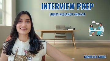How to Prepare for Equity Research Analyst Interview | Skills, Research Process & Pro Tips