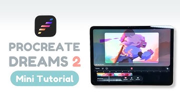 Procreate Dreams 2 Just Dropped! See What’s New