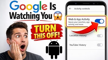 Is Google Tracking You? Turn Off These Google Activity Settings Now