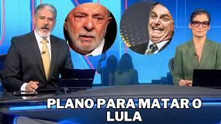 PLANO PARA MATAR LULA JORNAL NACIONAL