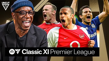 ‘THIS TEAM WINS THE PL IN ANY ERA!’ 😤 Ian Wright picks his Classic XI | Uncut