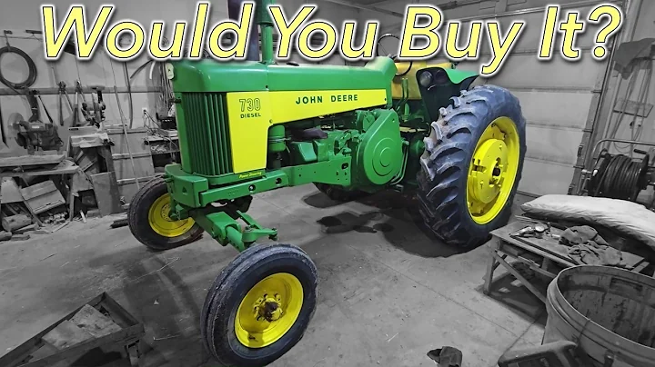 John Deere 730  -  Would You Buy It?