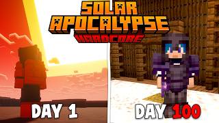 100 Days Minecraft Hardcore SOLAR APOCALYPSE