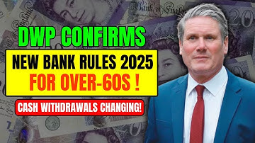 🔥 New 2025 Banking Rules for Over-60s – How Cash Withdrawals Will Change!