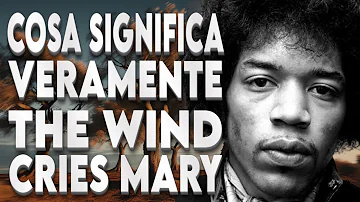 Il VERO significato di THE WIND CRIES MARY di Jimi Hendrix [Documentario]