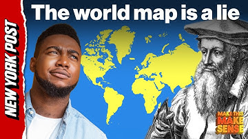 The World Map Is a Lie: How the Mercator Projection Warped Our Minds | Make This Make Sense