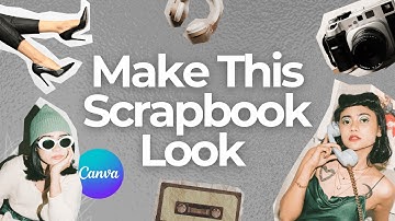 How to Create a Scrapbook Cut‑Out Style in Canva (Beginner-Friendly Tutorial)