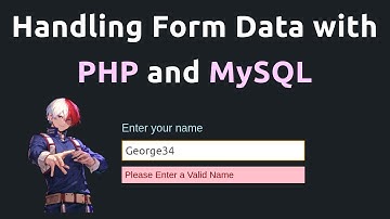 Form Validation and Error Handling with PHP and MySQL