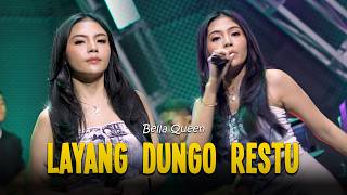 BELLA QUEEN - LAYANG DUNGO RESTU ( MUSIC LIVE) JANJI TULUS RA MUNG ONO ING LATHI