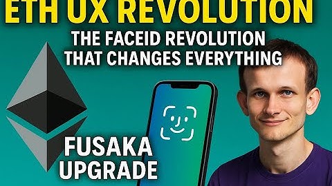ETH UX Revolution: The FaceID Revolution That Changes Everything!Fusaka Upgrade