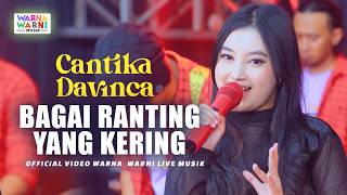 BAGAI RANTING YANG KERING - CANTIKA DAVINCA ft. OM NIRWANA | LIVE MUSIC | VERSI KOPLO