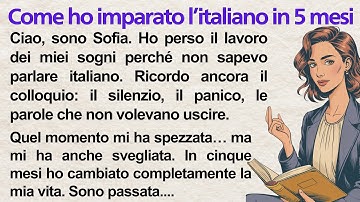 How I Learned Italian in 5 Months | My Inspiring Story for Beginners | Learn Italian Through Stories