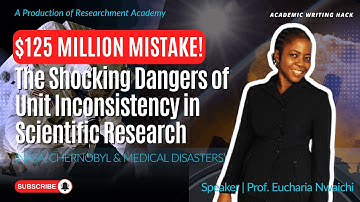 $125 Million Mistake! The Shocking Dangers of Unit Inconsistency in Scientific Research