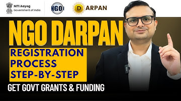 NGO Darpan Registration | Niti Aayog Registration | Step-by-Step NGO Darpan Registration Process