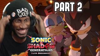 TEAM DARK IS BACK! Wolfie Reacts: SONIC X SHADOW GENERATIONS: Dark Beginnings Episode 2 Reaction