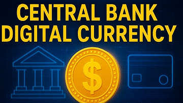 Central Bank Digital Currency Explained: The Future of Money or the End of Privacy?