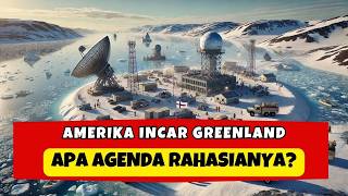 APAKAH GREENLAND AKAN JATUH DI TANGAN AMERIKA?