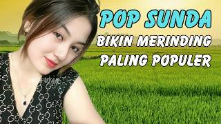 Lagu Pop Sunda Paling Merinding Banyak Dicari