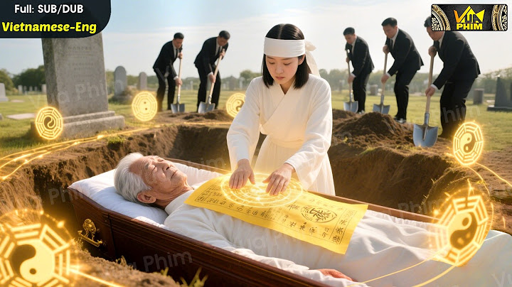 Cô Gái Lấy Tấm Bùa Rách Của Tên Ăn Mày Dán Vào Ông Lão Tỷ Phú Vừa Qua Đời Lại Khiến Ông Ta Sống Lại