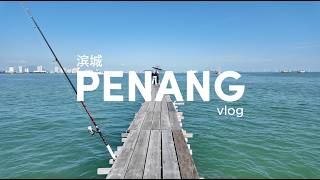 ✨ 3D2N Penang Travel Vlog | Best Street Food & Must-Visit Spots in Penang Malaysia 🇲🇾