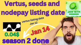 vertus, Seeds and Nodepay token allocation  New updates | vertus, seeds and nodepay Lidting date ታወቀ