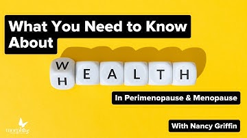 Perimenopauze, menopauze en geld: wat niemand vrouwen vertelt met Nancy Griffin