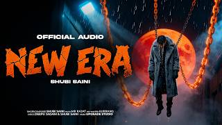The New ERA by Shubi Saini | New Haryanvi Hip-Hop