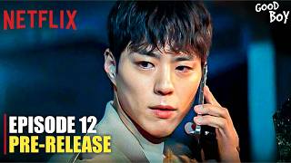 Good Boy Episode 12 Preview Revealed | Park Bo Gum | Kim So Hyun | Oh Jung Se | Lee Sang Yi (ENG Sub