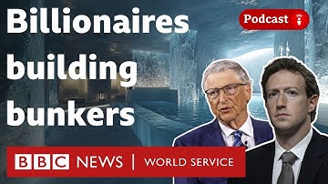 Why are billionaires building underground bunkers? - What in the World podcast, BBC World Service