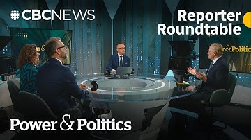 Reporter Roundtable: Carney government signs pipeline agreement with Alberta | Power & Politics