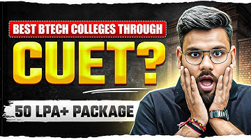 Best BTech Colleges Through CUET 2026 🔥| Admission, Fees, Salary, Package | #pw #cuet 