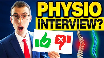 NHS Physiotherapy Interview Questions & Answers (How To Pass Physiotherapy & Assistant Interviews!)