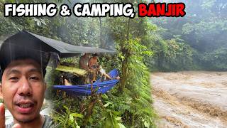 Hujan Lebat, Sungai Banjir! Camping & Fishing Survival di Tengah Hutan