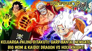 FULL SPOILER ONE PIECE 1161 - CRAZY! LUFFY INHERITS GARP'S POWER! GARP KILLS NEWGATE, LINLIN & KAIDO