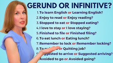 GERUND (ing) or INFINITIVE (to) – Everything You Need to Know!