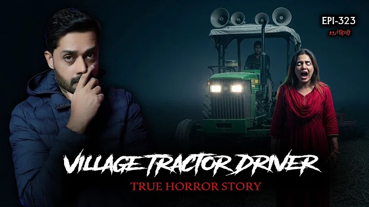 A Village Tractor Driver Saw a Woman in a Haunted Graveyard | True Horror Story