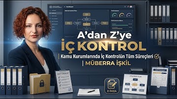 A’dan Z’ye İÇ KONTROL  Kamu Kurumlarında İç Kontrolün Tüm Süreçleri ✔ MÜBERRA İŞKİL