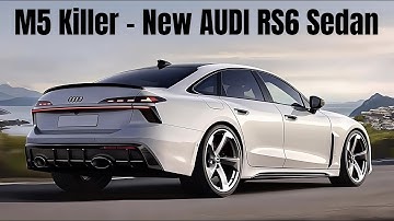 All New AUDI RS6 Sedan (2026) | The BMW M5 killer has arrived !