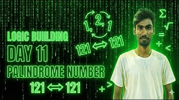 Logic Building Day 11 | Palindrome Number Check | Digit Concept | Java | DSA Beginners
