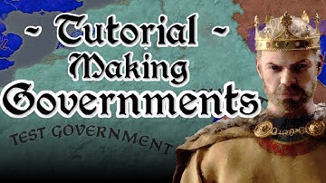 Creating Governments CK3 Modding Tutorial [1.18+]