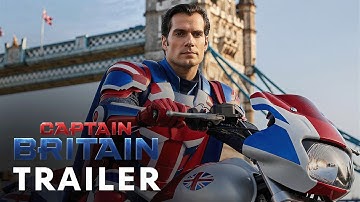 Captain Britain (2025) - First Trailer | Henry Cavill