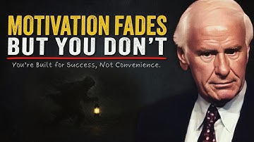 The Art of Staying Consistent When Motivation Fades | Jim Rohn Motivation