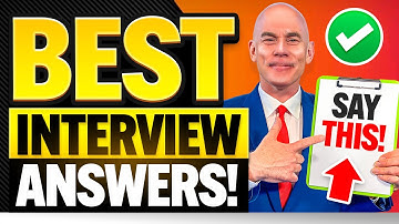 TOP 7 INTERVIEW QUESTIONS & ANSWERS! (How to ANSWER the MOST COMMON INTERVIEW QUESTIONS) 100% PASS!